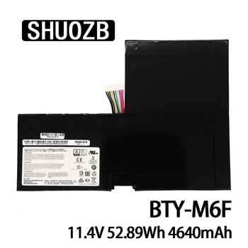 BTY-M6F Nešiojamas Baterija MSI GS60 2PL 2QE 6QE 6QC MS-16H2 2PE MS-16H4 2QC 2QD 6QC-257XCN Serijos 11.4 V 52.89 Wh 4640mAh SHUOZB