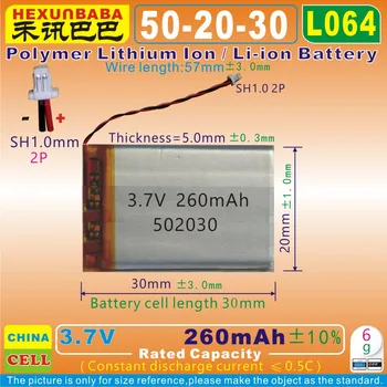 5vnt [L064], 3,7 V 260mAh [502030] SH1.0mm Polimeras ličio jonų / Li-ion baterija skirta smart žiūrėti,BLUETOOTH ausinės,garsiakalbis,GPS,mp3